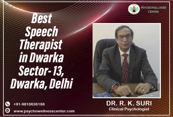 Best Speech Therapist in Dwarka Sector 13 Dwarka Delhi